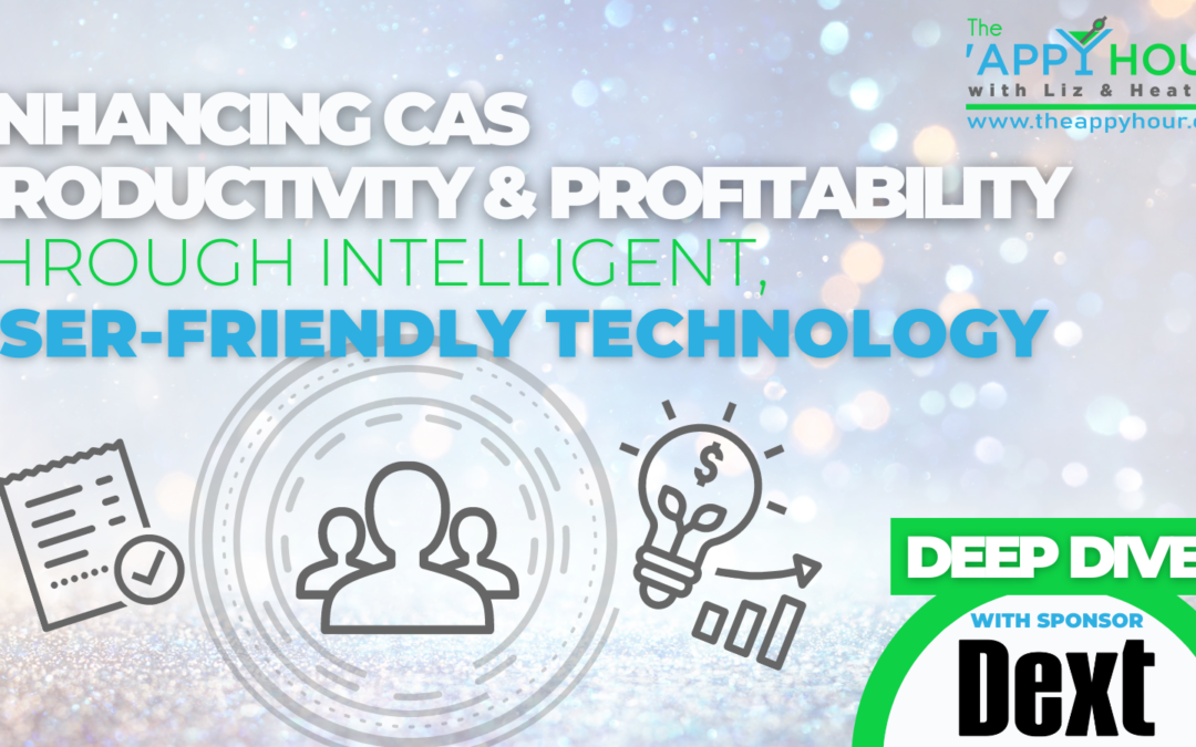 Enhancing CAS Productivity & Profitability Through Intelligent, User-Friendly Technology