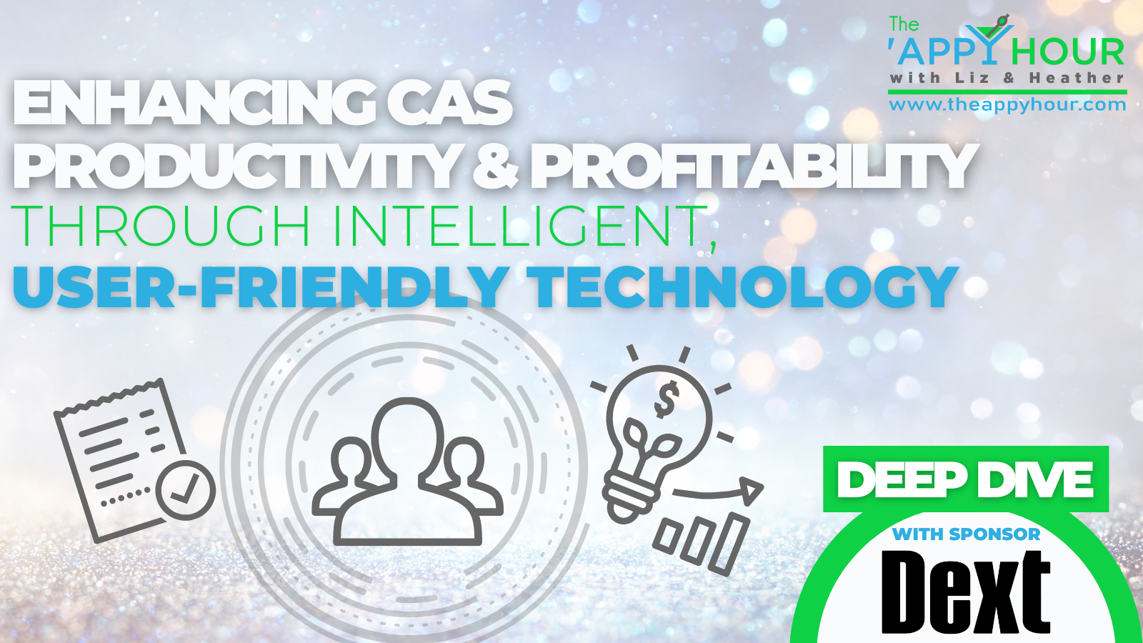 Enhancing CAS Productivity & Profitability Through Intelligent, User-Friendly Technology