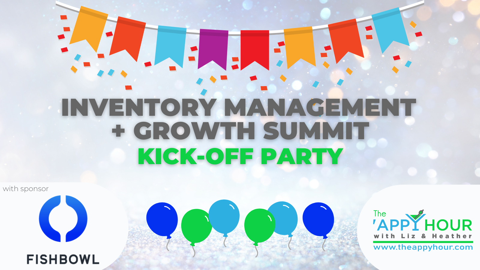 Inventory Management + Growth Summit Kick-Off Party!